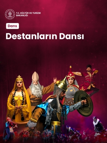 Destanların Dansı