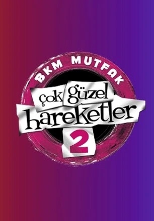 Çok Güzel Hareketler 2